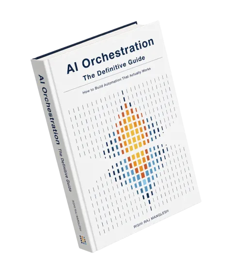 AI Orchestration: The Definitive Guide — book cover